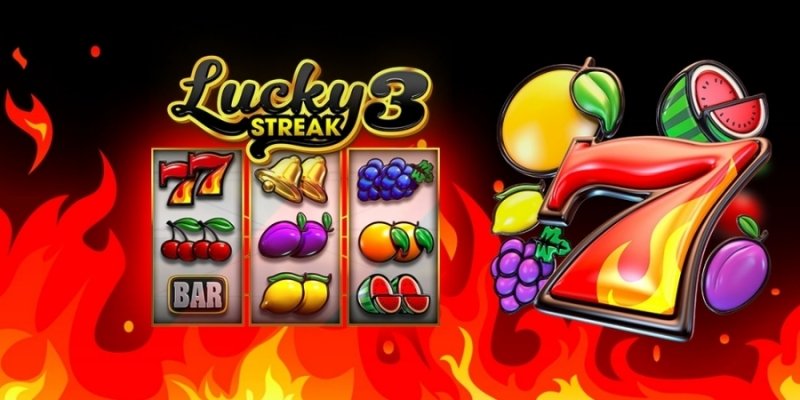 Quay hũ Lucky Streak 3 - Game Slot trực tuyến cổ điển 2 Đánh giá chi tiết game quay hũ Lucky Streak 3