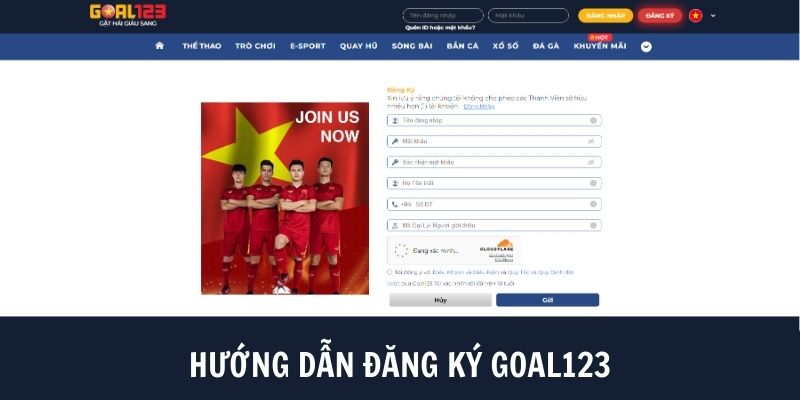 Đăng Ký Goal123 2 Hướng dẫn người chơi cách đăng ký Goal123 cơ bản, đơn giản nhất