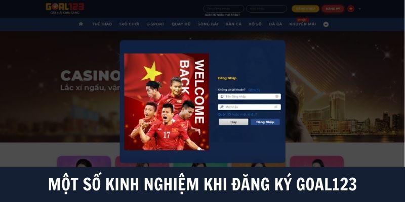 Đăng Ký Goal123 3 Mách bạn một số kinh nghiệm quý báu khi tiến hành đăng ký