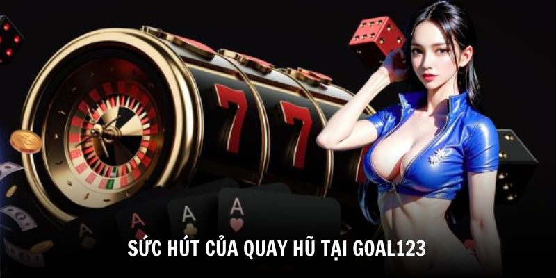 Tìm hiểu lý do làm nên sức hút của quay hũ